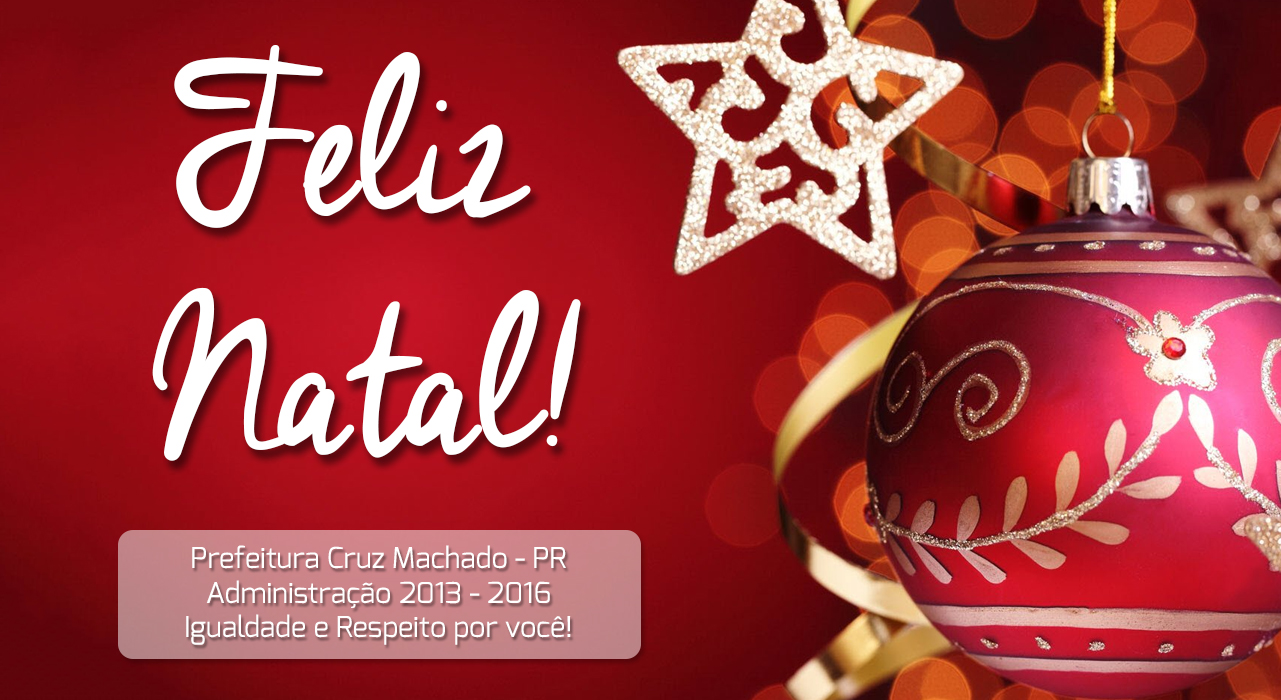 Feliz Natal! Cruz Machado