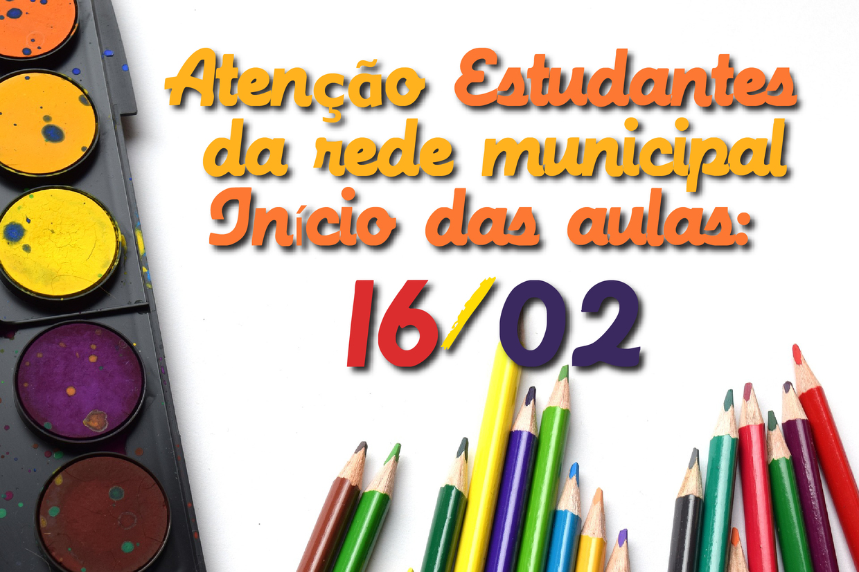 Aulas da rede Municipal iniciam nesta quinta feira dia 16