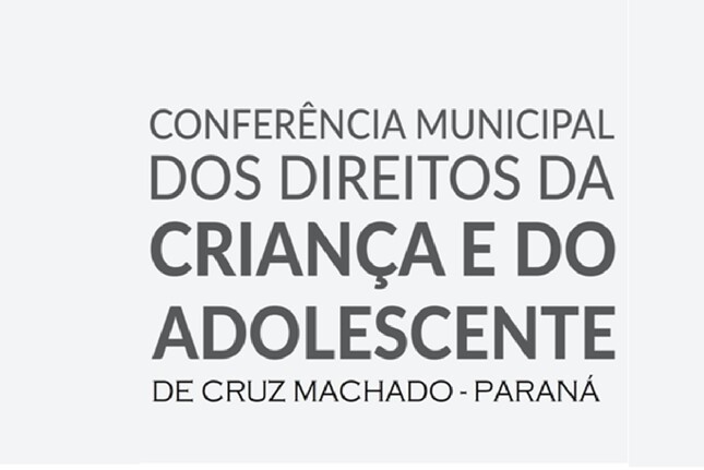 Conferência Municipal dos Direitos da Criança e do Adolescente acontece dias 20 e 21 de setembro