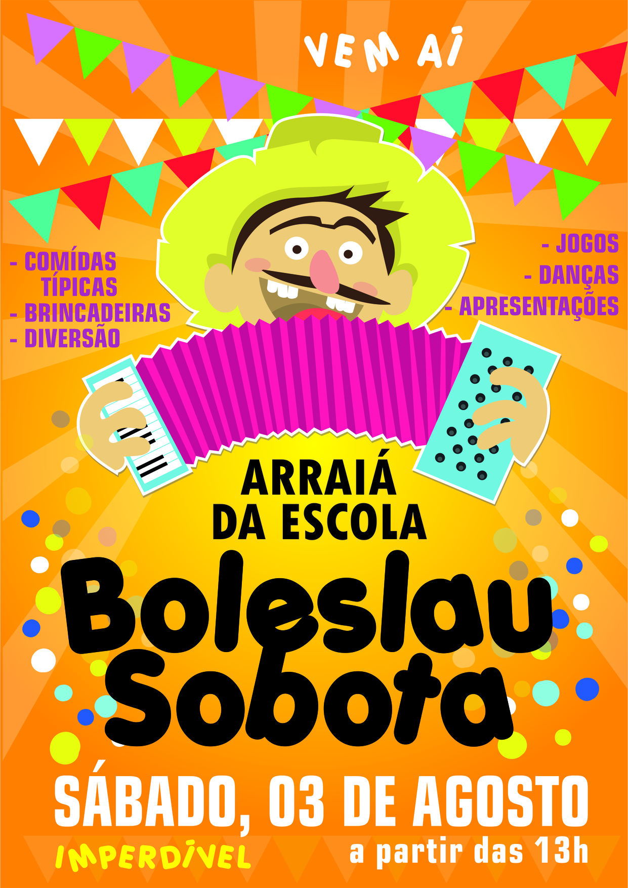 Arraiá da Escola Boleslau Sobota é neste sábado 03 de agosto
