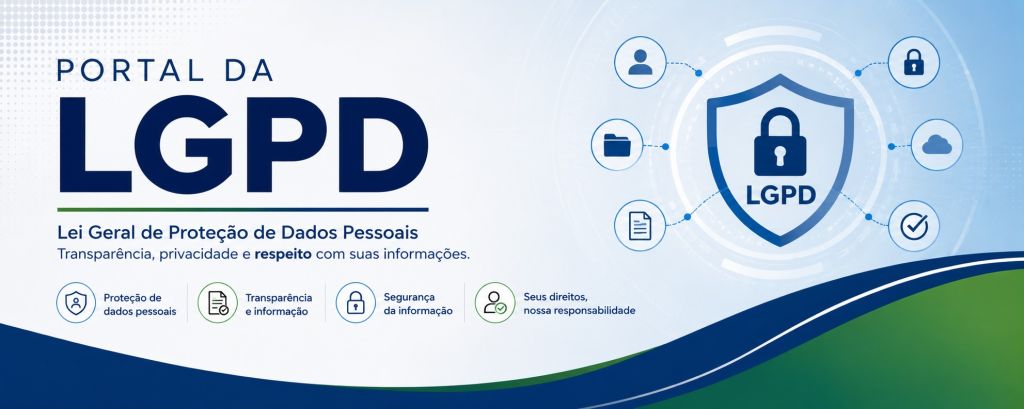 Lei Geral de Proteção de Dados (LGPD) - Cruz Machado